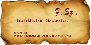 Fischthaler Szabolcs névjegykártya